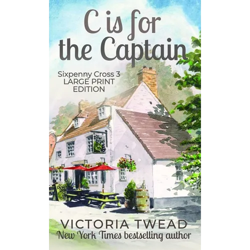 C is for the Captain - LARGE PRINT: A Sixpenny Cross story