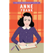 The Extraordinary Life of Anne Frank