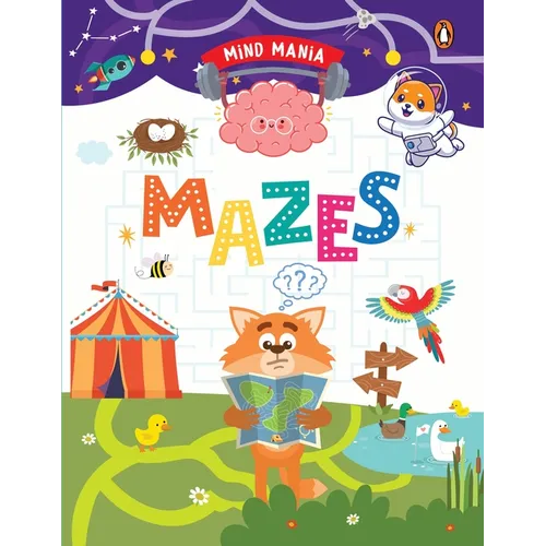 Mind Mania: Mazes: Fun and Interactive Activity Book for Preschool Kids, Children Develop Problem-Solving Skills Book for 3+ [Penguin Early Learning S