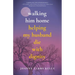 Walking Him Home: Helping My Husband Die with Dignity