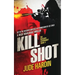 Kill Shot: The Jack Reacher Experiment Book 4