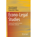 Econo-Legal Studies: Thinking Through the Lenses of Economics and Law