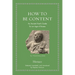 How to Be Content: An Ancient Poet's Guide for an Age of Excess