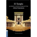 El Templo: Su Ministerio Y Servicios En Tiempos de Cristo