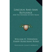 Lincoln And Ann Rutledge: And The Pioneers Of New Salem
