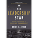 The Leadership Star: A Practical Guide to Building Engagement