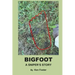 BigFoot: A Snipers Story