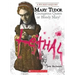 Mary Tudor (a Wicked History)