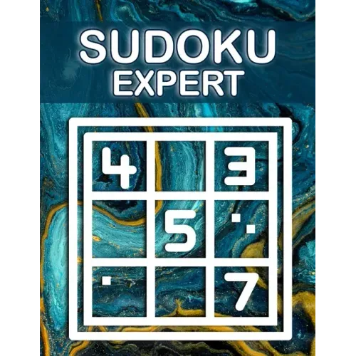 Sudoku Expert: Sudoku Diabolical, Hard Sudoku Books for Adults, Sudoku Gift Book, Sudoku Difficult Level