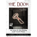 The Door: My Twenty-Six Years Working Inside Canada's Prisons