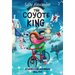 The Coyote King: A Caitlin & Rio Adventure
