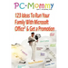 PC-Mommy; 123 Ideas To Run Your Family With Microsoft Office(R) And Get A Promotion