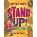 Stand Up!: 10 Mighty Women Who Made a Change