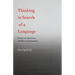 Thinking in Search of a Language: Essays on American Intellect and Intuition