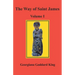 The Way of Saint James, Volume I