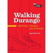 Walking Durango