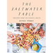 The Saltwater Table: Recipes from the Coastal South