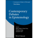 Contemporary Debates in Epistemology