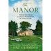 Manor: Three Centuries at a Slave Plantation on Long Island