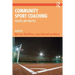Community Sport Coaching: Policies and Practice