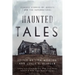 Haunted Tales: Classic Stories of Ghosts and the Supernatural