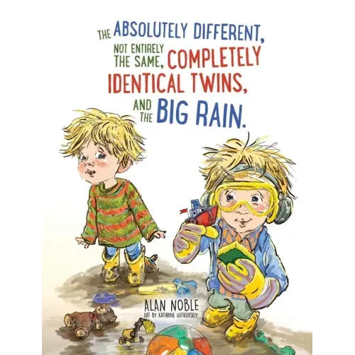 The Absolutely Different, Not Entirely the Same, Completely Identical Twins, and the Big Rain.