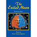 The Exiled Moon