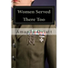 Women Served There Too: Enlisted Women in the Vietnam War