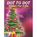 Dot To Dot: Books For Kids: Easy Kids Dot To Dot Books Ages 4-6 3-8 3-5 6-8 (Boys & Girls Connect The Dots Activity Books)