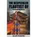 The Bespeckled Flautist of Pleasanton Mills