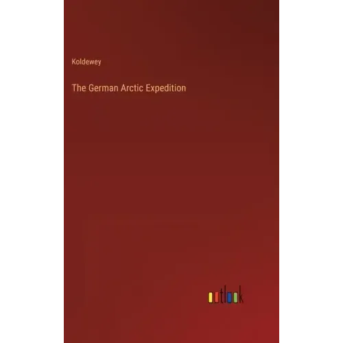 The German Arctic Expedition