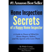 Home Inspection Secrets of A Happy Home Inspector: A Guide to Peace of Mind for Home Buyers, Sellers, and the Agents who Love Them!