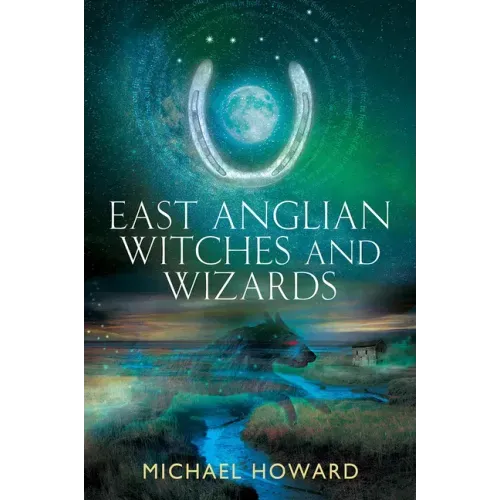 East Anglian Witches and Wizards