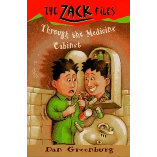 Zack Files 02: Through the Medicine Cabinet