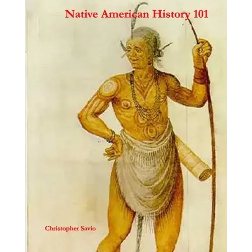 Native American History 101