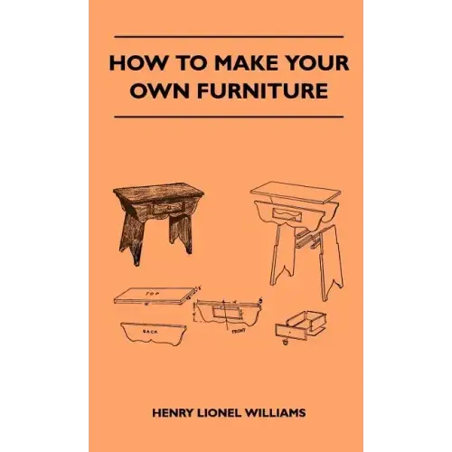 How To Make Your Own Furniture