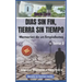 Boca Toro: DIAS SIN FIN, TIERRA SIN TIEMPO: Memorias de un limpiabotas