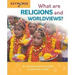 What Are Religions and Worldviews?: An Introduction to Beliefs Around the World
