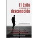 El éxito de emprender con un desconocido: Una biografía de cómo lograr el éxito empresarial con un socio que no conoces