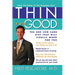 Thin for Good: The One Low-Carb Diet That Will Finally Work for You