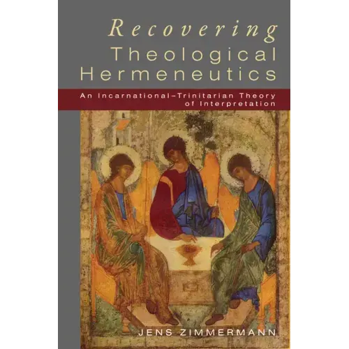 Recovering Theological Hermeneutics