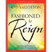 Fashioned to Reign Leader's Guide: Empowering Women to Fulfill Their Divine Destiny