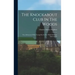The Knockabout Club In The Woods: The Adventures Of Six Young Men In The Wilds Of Maine And Canada