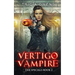 Vertigo Vampire: a Supernatural Thriller