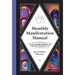 Monthly Manifestation Manual: A 31-Day Guided Journal to Create Your Best Life