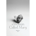 A Woman Called Mary