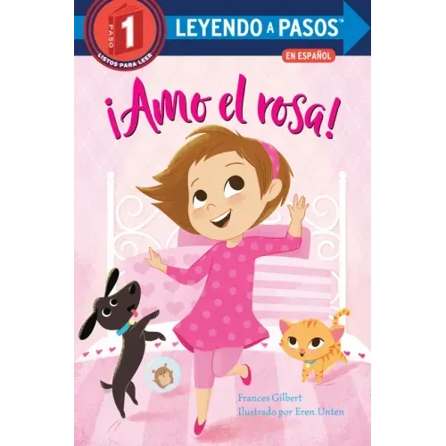 ¡Amo El Rosa! (I Love Pink Spanish Edition)
