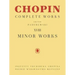 Minor Works: Chopin Complete Works Vol. XVIII