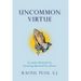 Uncommon Virtue