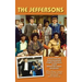 The Jeffersons - A fresh look back featuring episodic insights, interviews, a peek behind-the-scenes, and photos (hardback)
